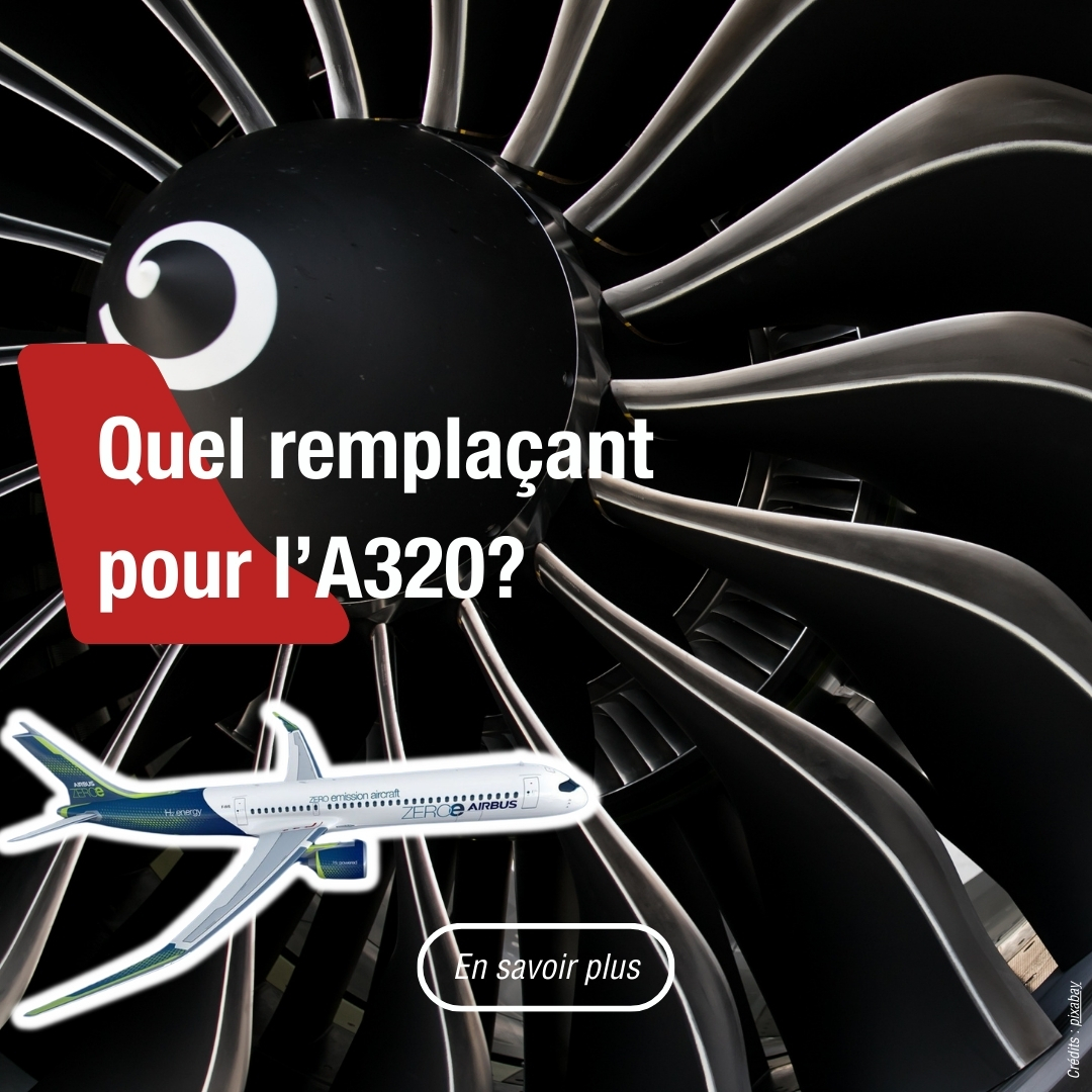 Quel remplacement pour l'A320 ?