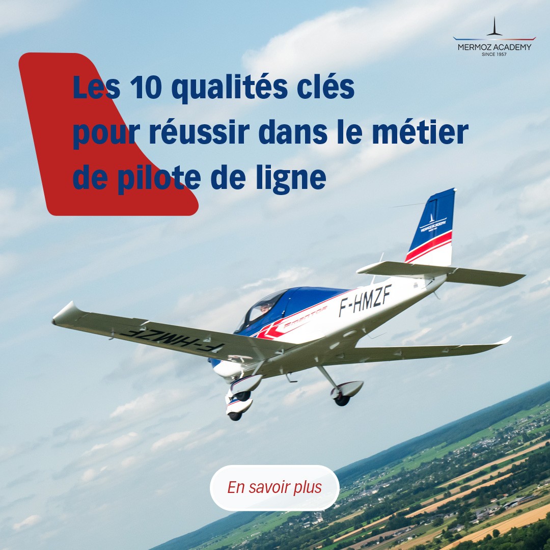 10 qualités pour réussir dans le métier de pilote de ligne